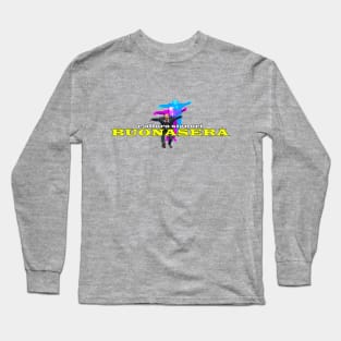 Buonasera Gerry Long Sleeve T-Shirt